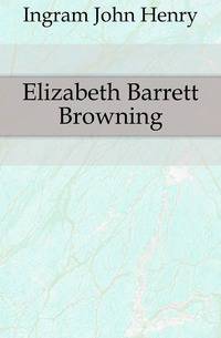 Elizabeth Barrett Browning