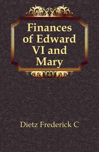Finances of Edward VI and Mary