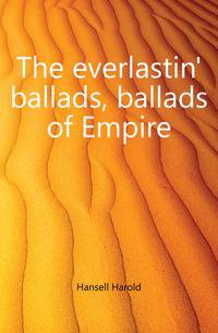 The everlastin' ballads, ballads of Empire