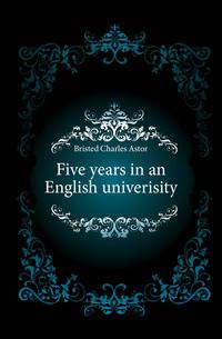 Five years in an English univerisity