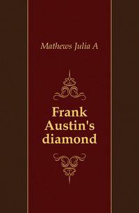 Frank Austin's diamond