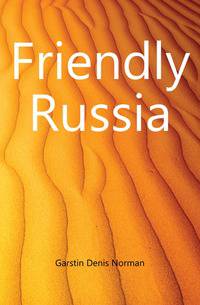 Friendly Russia