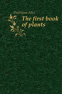 The first book of plants