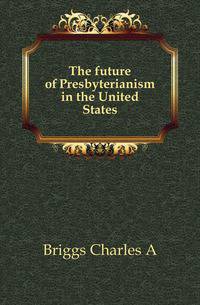 The future of Presbyterianism in the United States