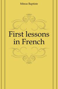 First lessons in French