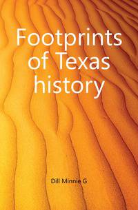 Footprints of Texas history
