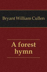 A forest hymn