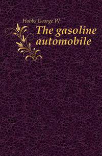 The gasoline automobile