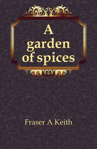 A garden of spices