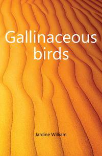 Gallinaceous birds