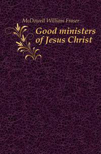 Good ministers of Jesus Christ