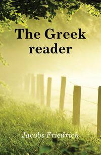 The Greek reader