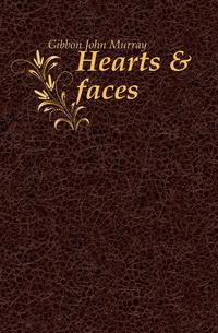 Hearts &amp; faces