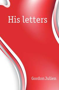 His letters