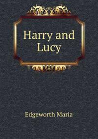 Harry and Lucy ...