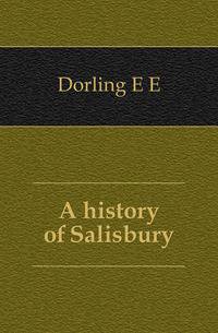 A history of Salisbury
