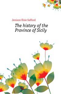The history of the Province of Sicily