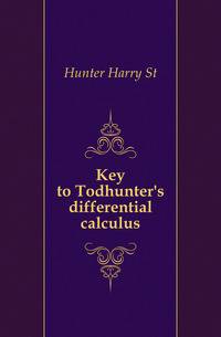 Key to Todhunter's differential calculus