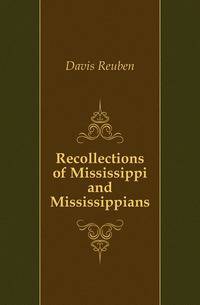 Recollections of Mississippi and Mississippians