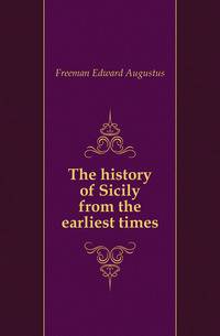 The history of Sicily from the earliest times