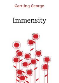 Immensity ..