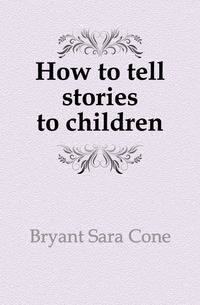 How to tell stories to children