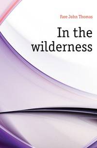In the wilderness