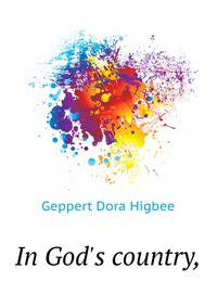 In "God's country,"