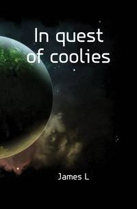 In quest of coolies