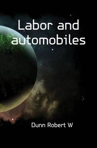 Labor and automobiles