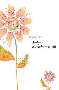 Judge Havisham's will
