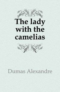 The lady with the camelias
