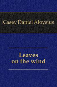 Leaves on the wind