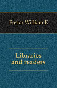 Libraries and readers