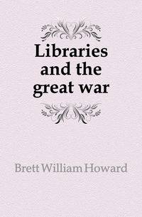 Libraries and the great war