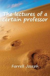 The lectures of a certain professor