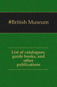 List of catalogues, guide books, and other publications