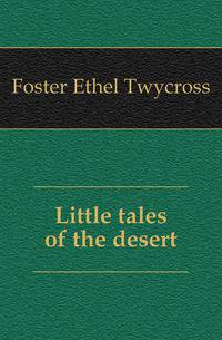 Little tales of the desert