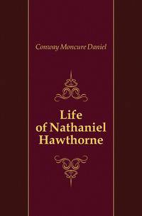 Life of Nathaniel Hawthorne