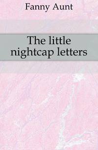 The little nightcap letters