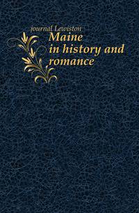 Maine in history and romance