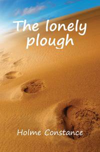 The lonely plough