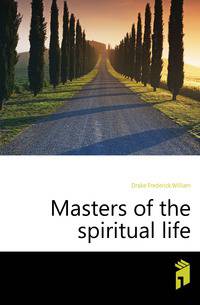 Masters of the spiritual life