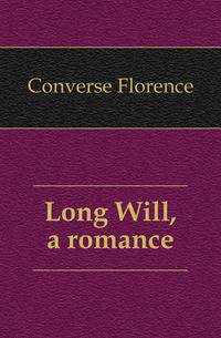 Long Will, a romance