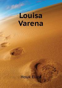 Louisa Varena ..