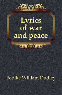 Lyrics of war and peace