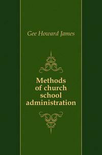 Methods of church school administration