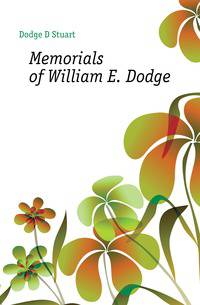 Memorials of William E. Dodge