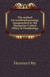 The method for ornithophaenology inauguarated by the Hungarian Central Office of Ornithology