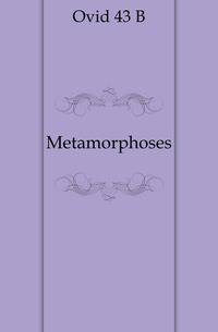 Metamorphoses